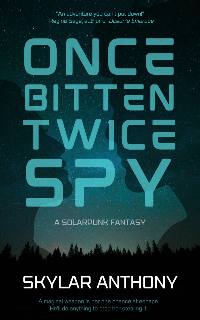 once bitten, twice spy: a solarpunk fantasy